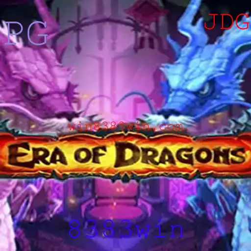 EraOfDragons: Descubra o Fascinante Mundo dos Dragões e a Estratégia 8383win